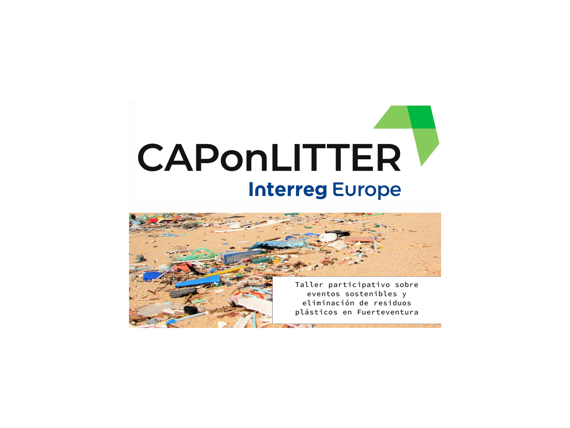 CAPonLITTER - Participatory workshop on sustainable events and elimination of plastic waste in Fuerteventura