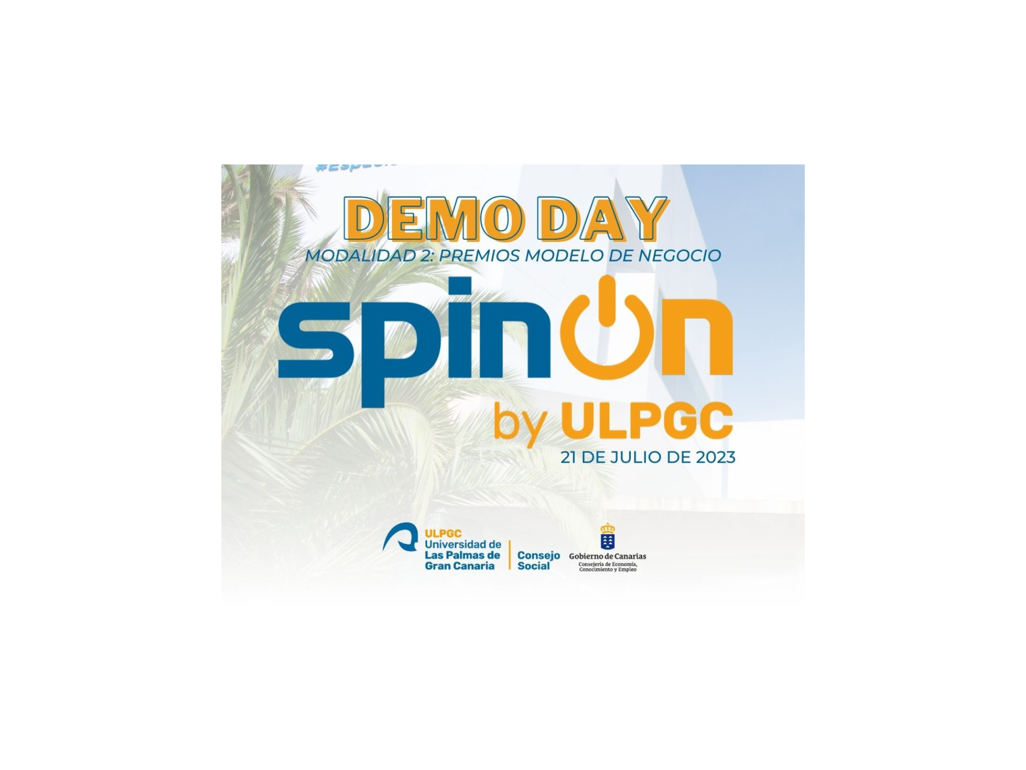 Demo Day spinOn by ULPGC